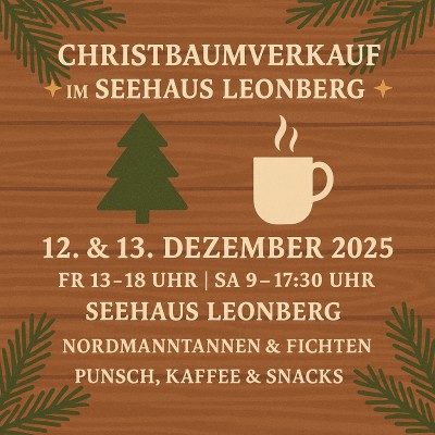 Christbaumverkauf im Seehaus Leonberg: Festliche Auswahl und warme Atmosphäre